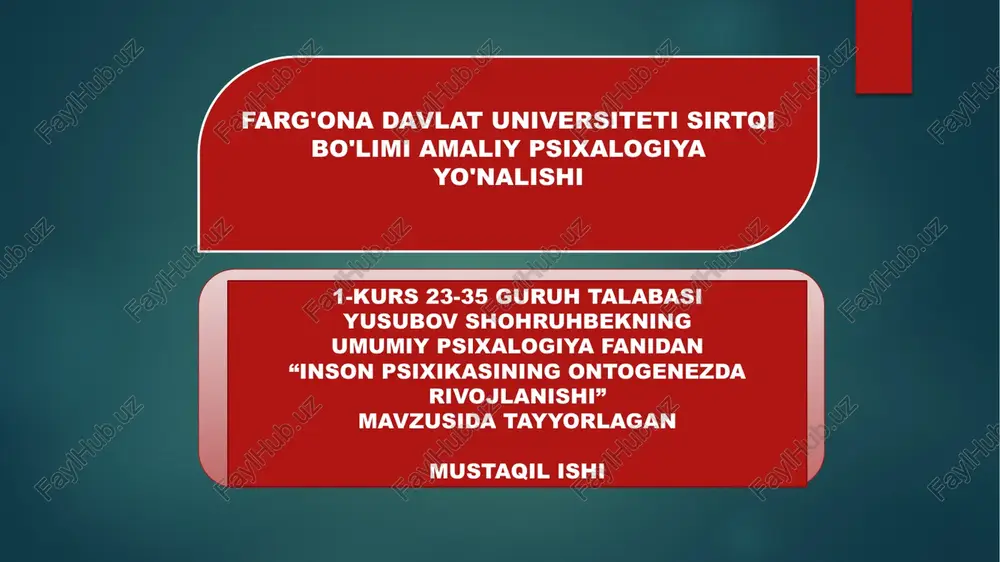 ontogenezda psixikaning rivojlanishi — PPTX