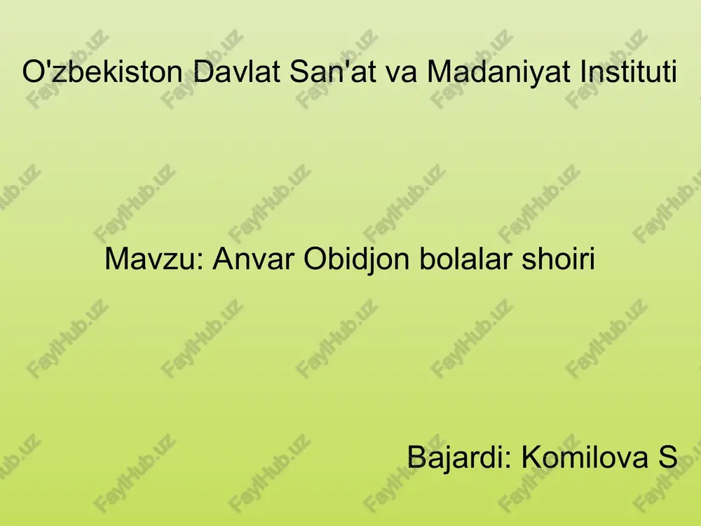 anvar obidjon bolalar shoiri — PPT