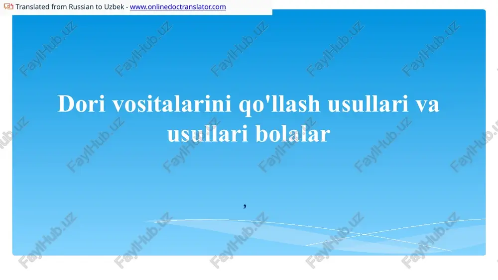 dori vositalarini qo'llash yo'llari — PPTX