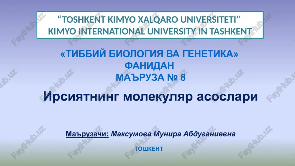 tibbiy biologiya vagenetika — PPT