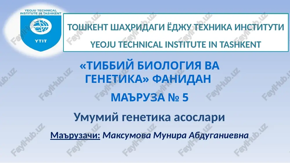 tibbiy biologiya va genetika — PPT
