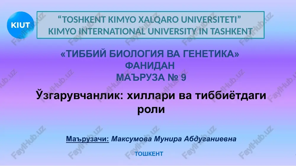 tibbiy biologiya vagenetika — PPT