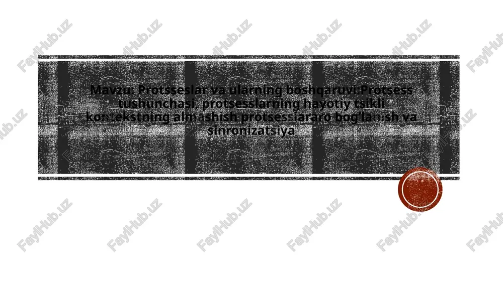 protsesslar vaularning boshqarilishi — PPTX