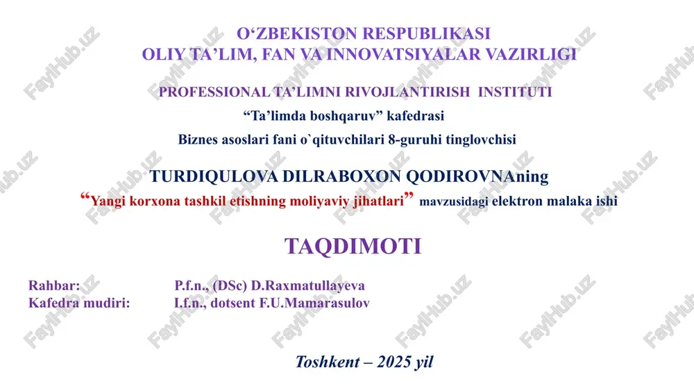 yangikorxonatashkiletishningmoliyaviyjihatlari — PPTX