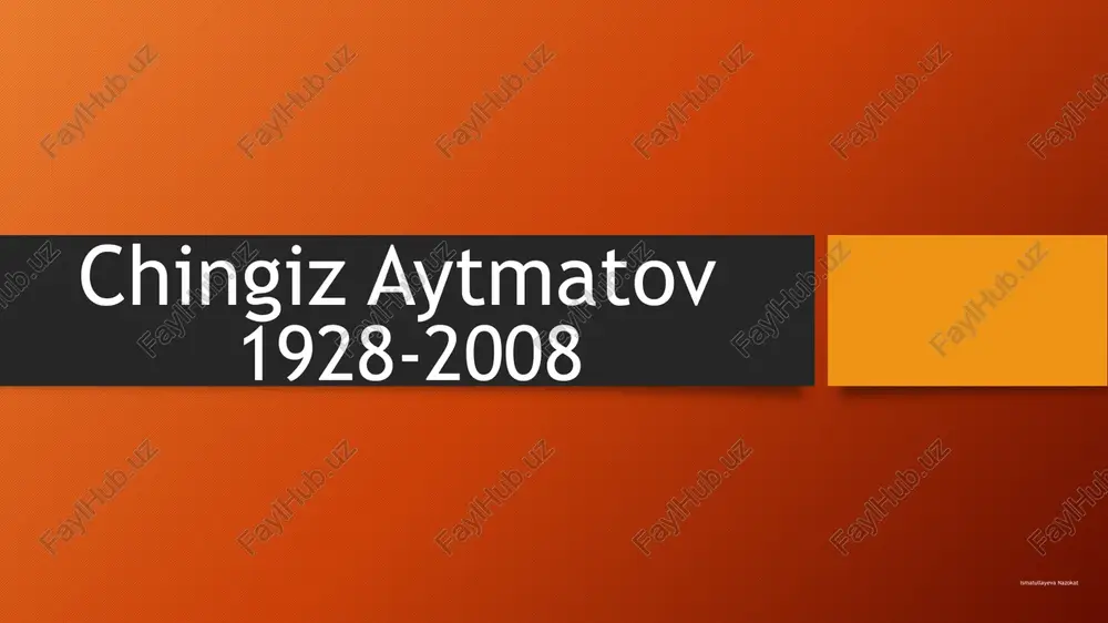 chingiz aytmatov — PPTX
