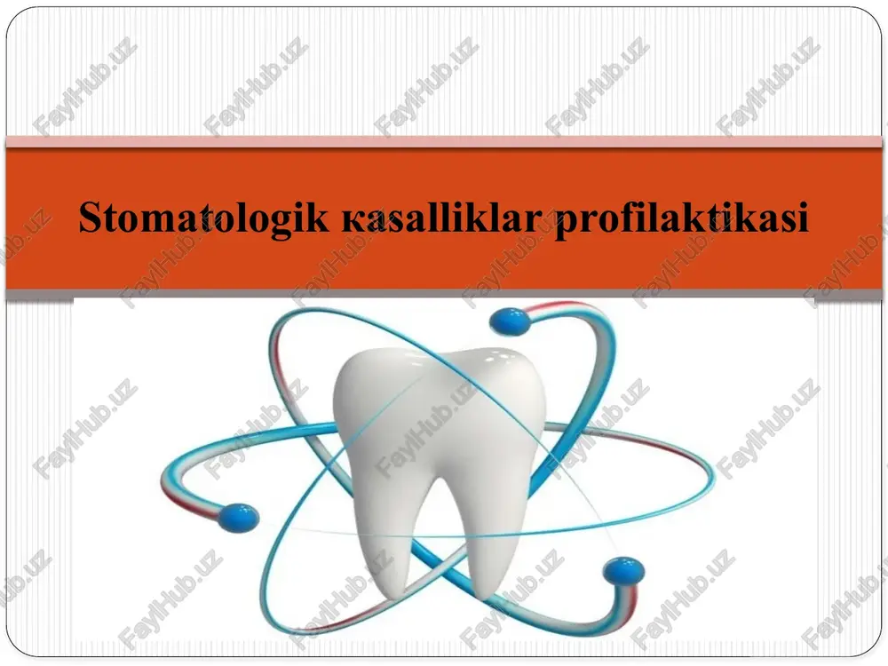 stomatologik kasalliklar profilaktikasi — PPT