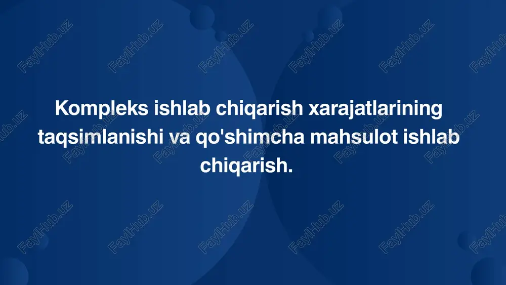 kompleks ishlab chiqarish xarajatlari — PPTX