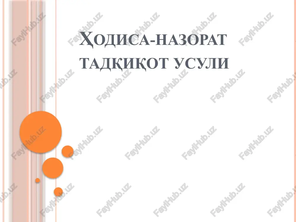 hodisa-nazorat tadqiqot usuli — PPTX