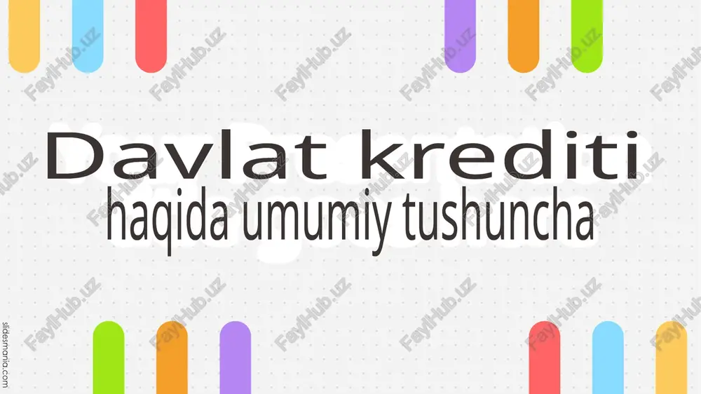 davlat krediti — PPTX