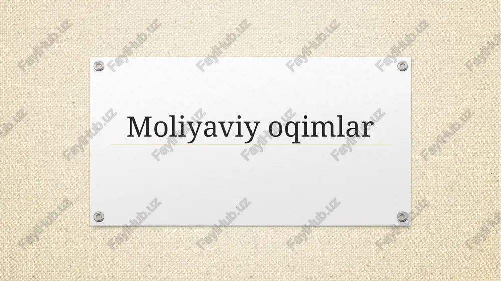 moliyaviy oqimlar — PPTX