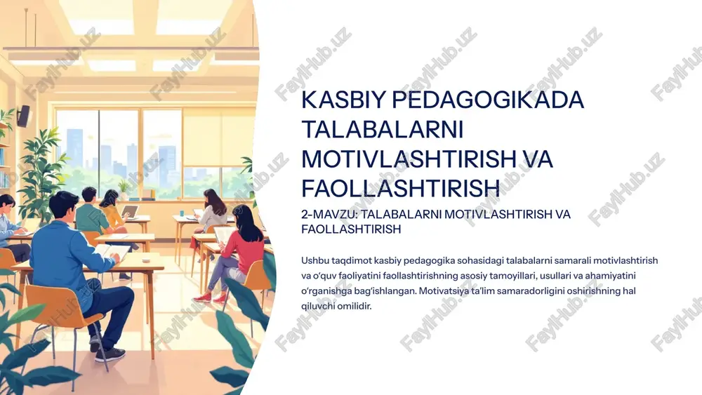 talabalarni motivlashtirish va faollashtirish — PPTX