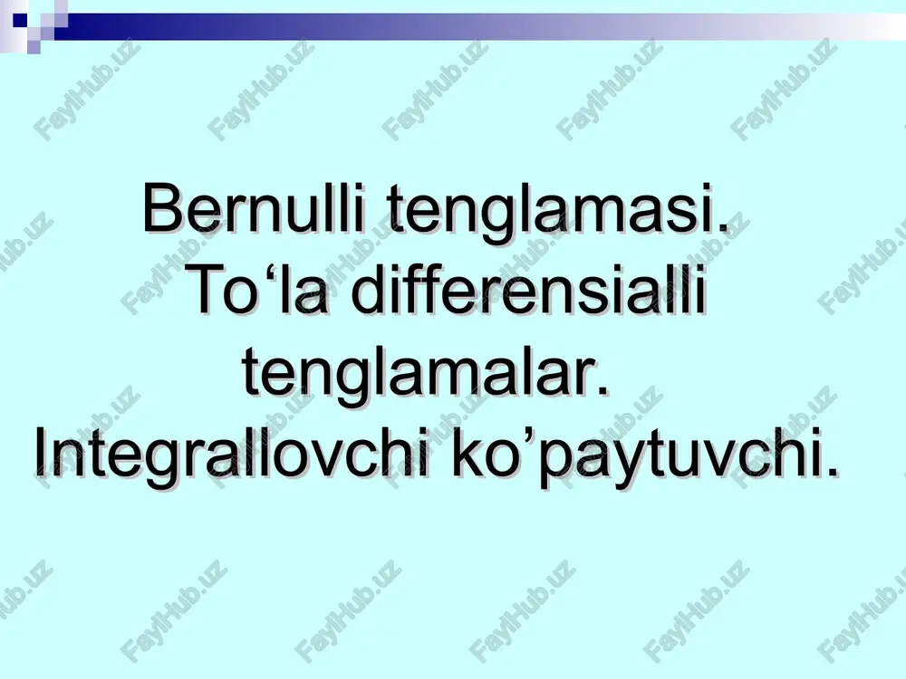 bernulli tenglamasi — PPT