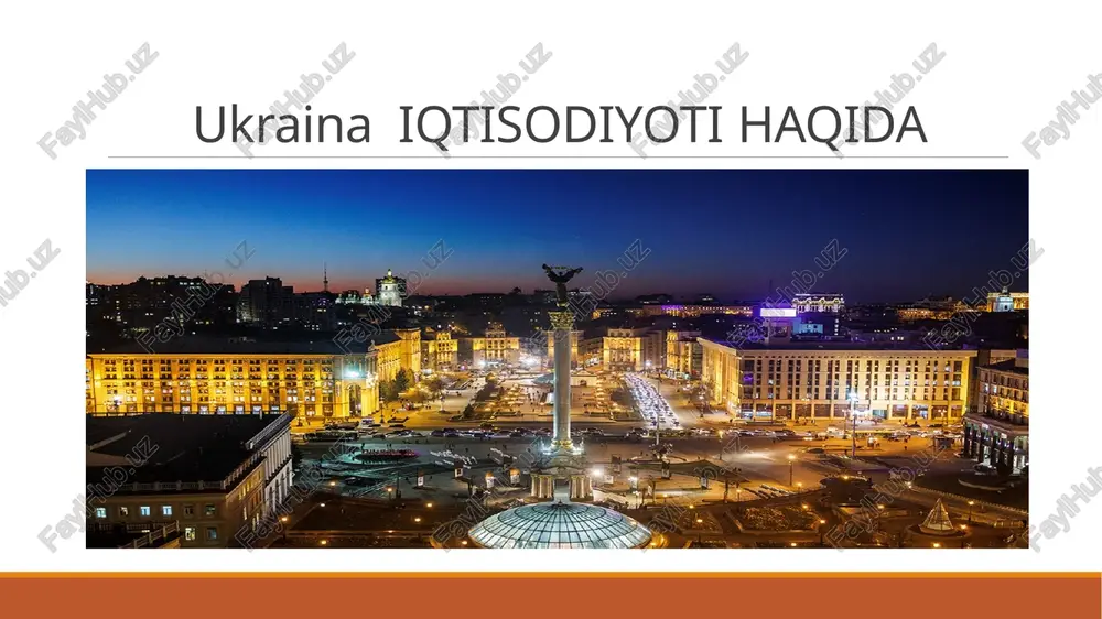 ukraina iqtisodiyoti haqida — PPTX