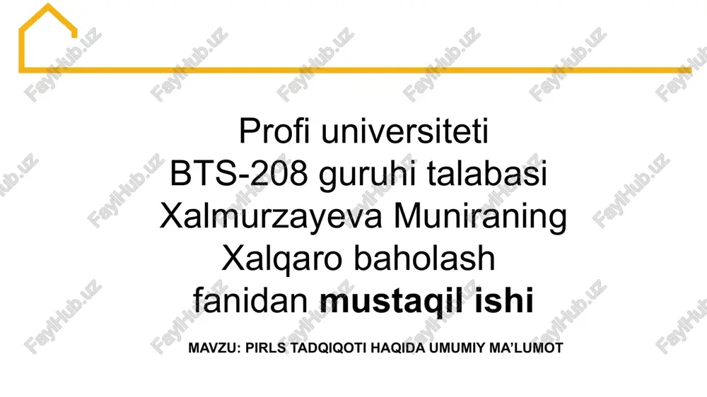 pirlst adqiqoti haqida umumiy ma’lumot — PPTX