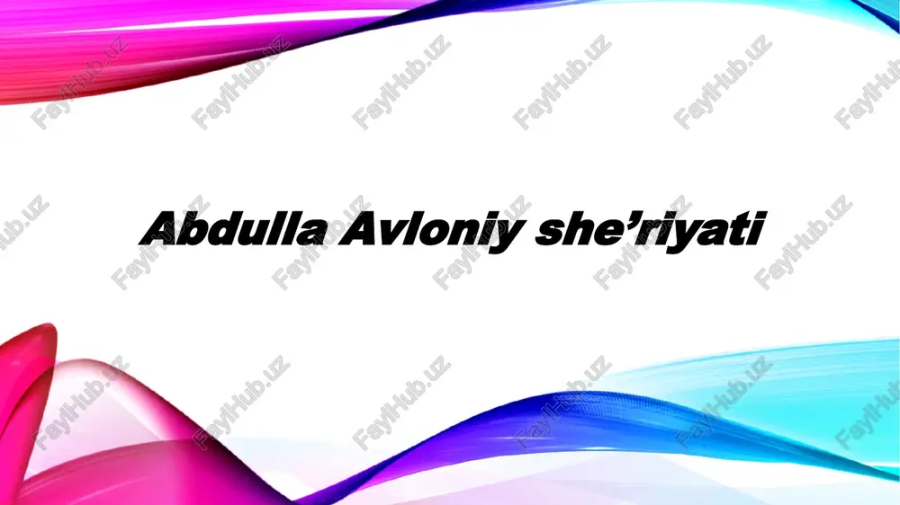 abdulla avloniyshe’riyati — PPTX
