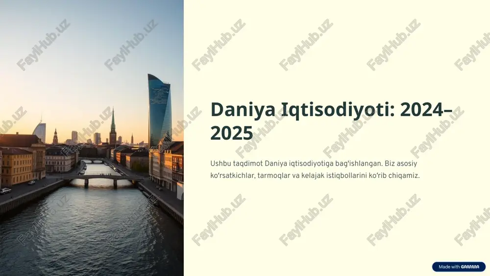 daniya iqtisodiyoti: 2024–2025 — PPTX
