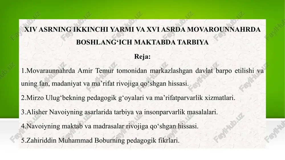 xiv asrning ikkinchi yarmi va xvi asrda movarounnahrda boshlang‘ich maktabda tarbiya — PPTX