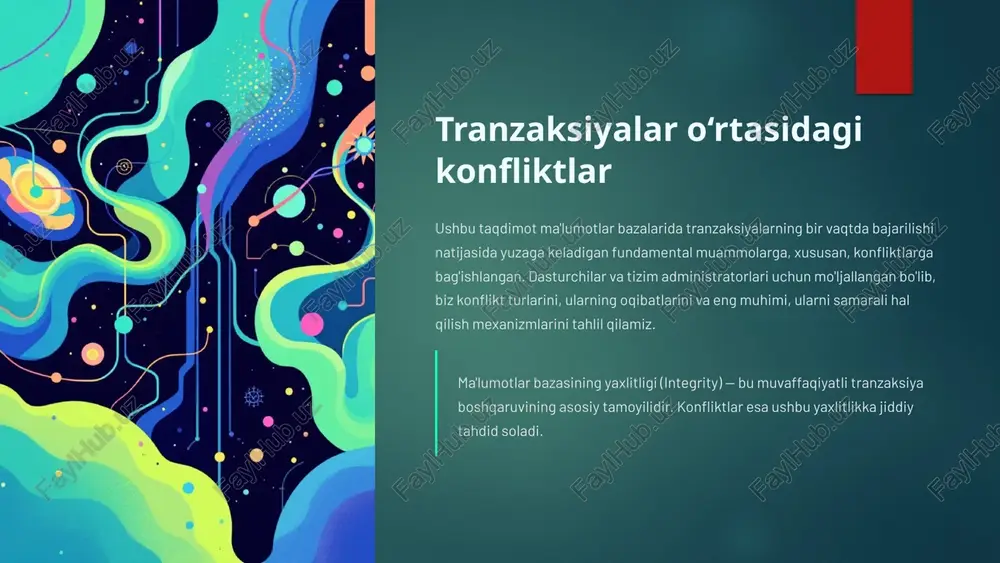 tranzaksiyalar o‘rtasidagi konfliktlar — PPTX
