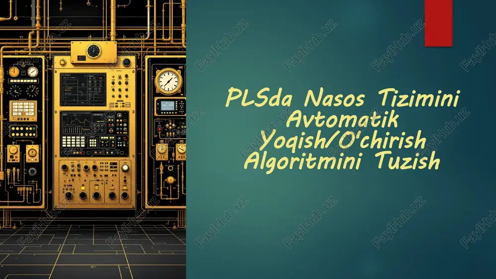 nasos tizimini avtomatik yoqish/o'chirish algoritmi — PPTX