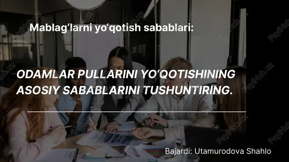 mablag‘larni yo‘qotish sabablari — PPTX