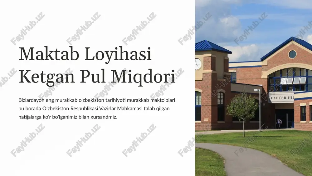 maktab loyihasi ketgan pul miqdori — PPTX