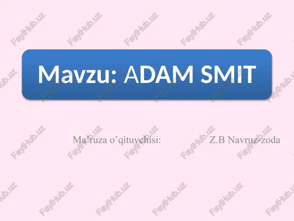 adam smith hayoti — PPTX