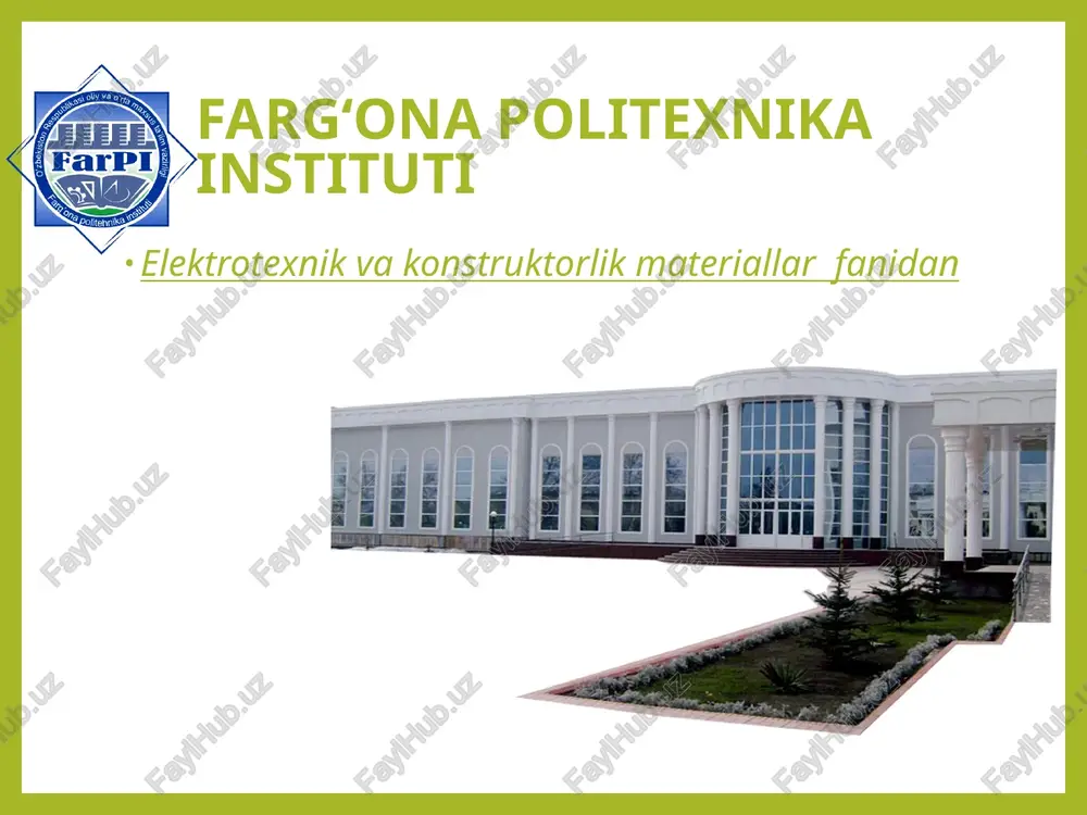 elektrotexnika va konstruktorlik materiallar fani — PPTX
