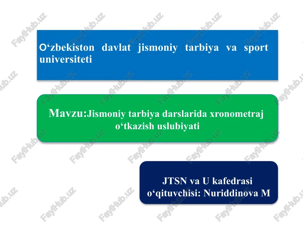 jismoniy tarbiya darslari daxronometraj o‘tkazish uslubiyati — PPTX