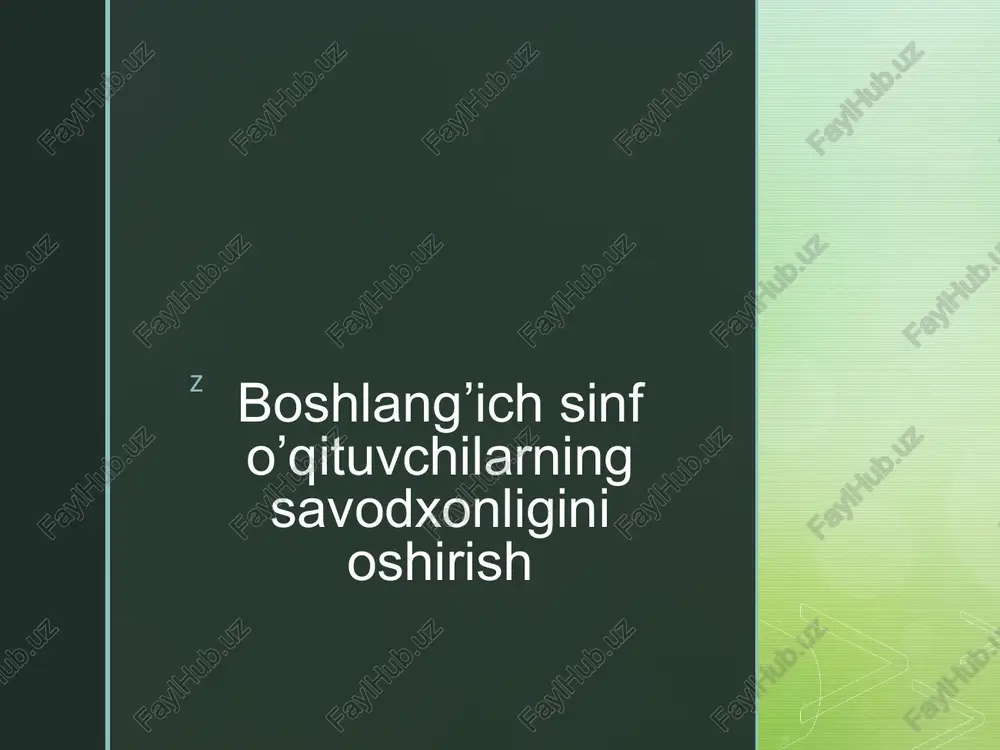 boshlang’ich sinfo qituvchilarning savodxonligini oshirish — PPTX