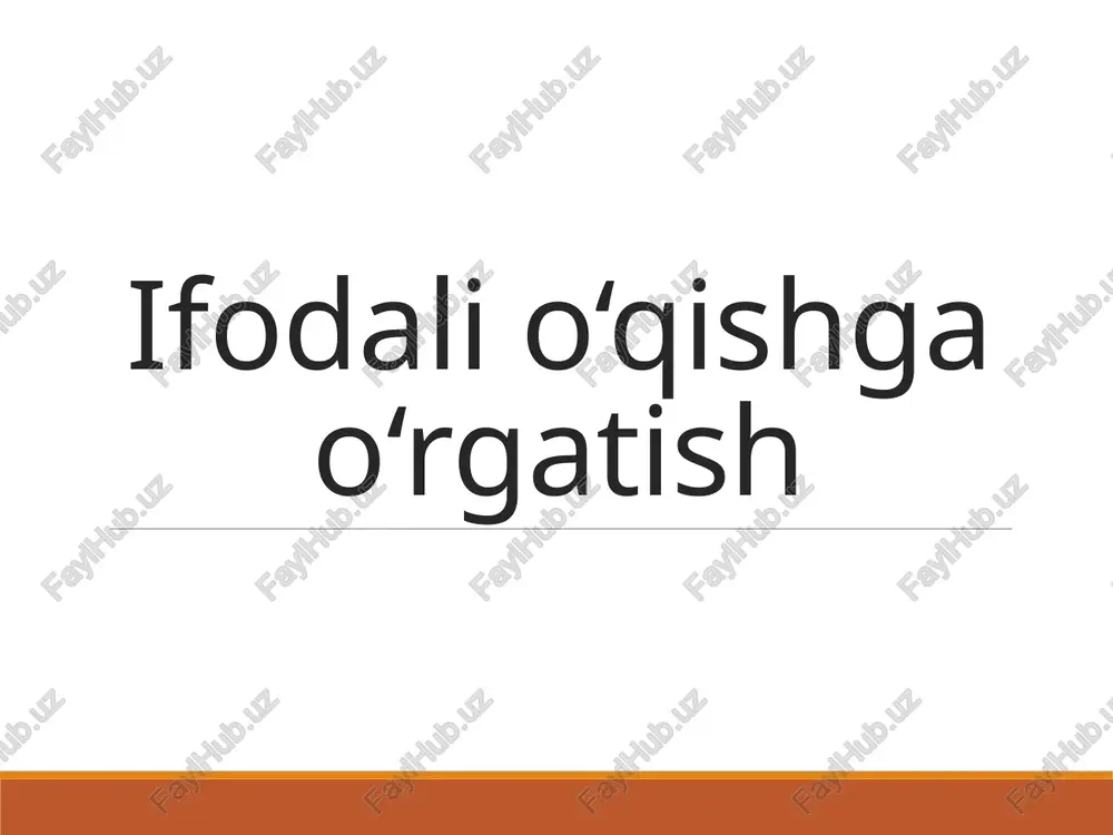 ifodali o‘qishga o‘rgatish — PPTX