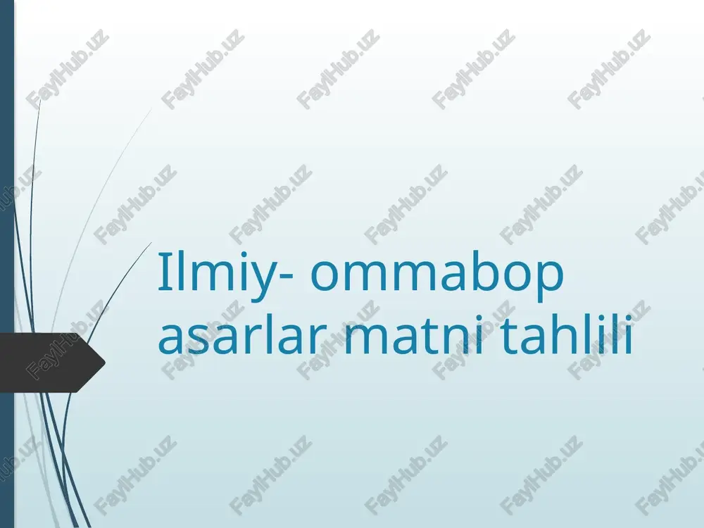 ilmiy-ommabopasarlarmatni tahlili — PPTX