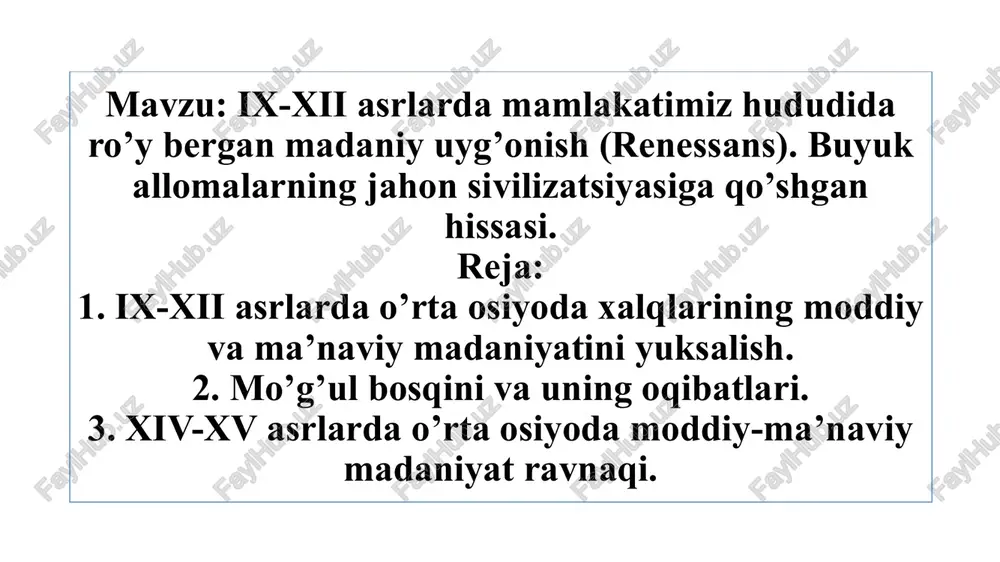 ix-xii asrda mamlakatimiz hududidagi madaniy uyg'onish — PPTX