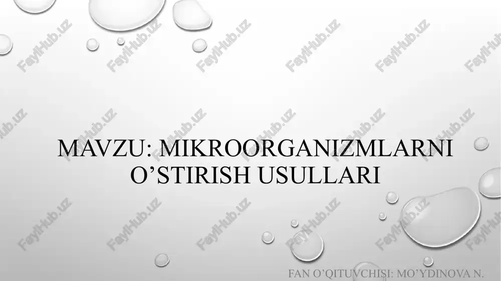 mikroorganizmlarnio’stirishusullari — PPTX