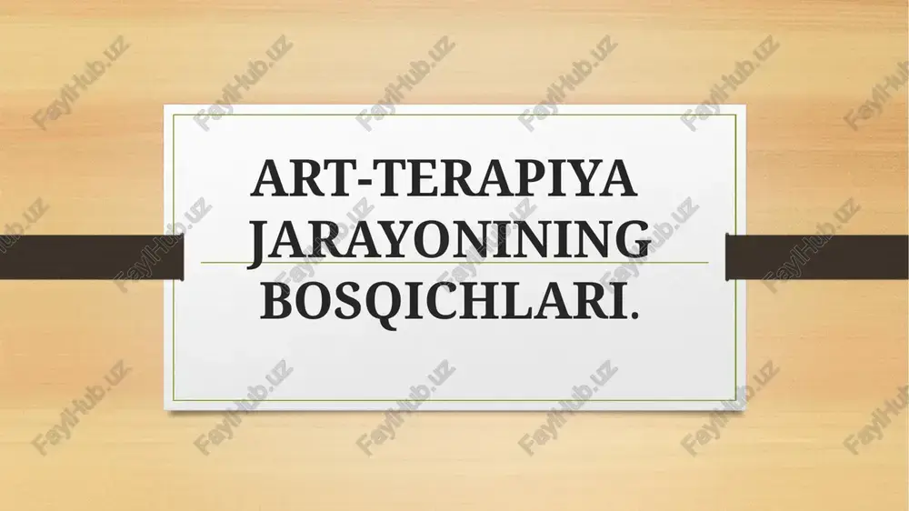 art-terapiyajarayonining bosqichlari — PPTX