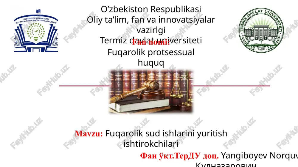 fuqarolik sudishlarini yuritish ishtirokchilari — PPTX