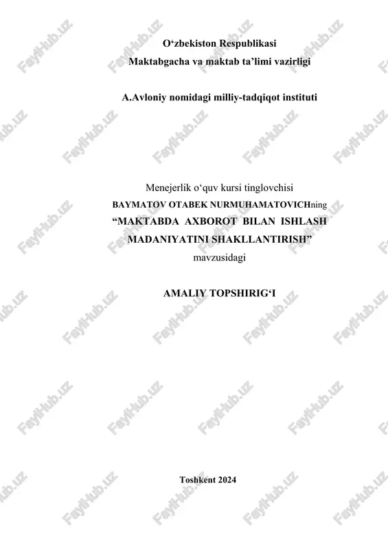 "maktabda axborot bilan ishlash madaniyatini shakllantirish" — DOCX
