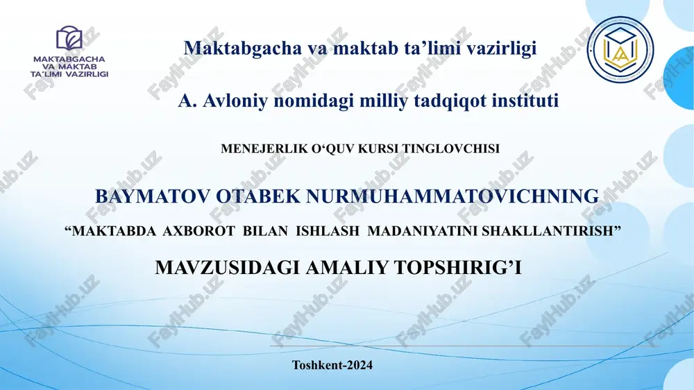 "maktabda axborot bilan ishlash madaniyatini shakllantirish" — PPTX