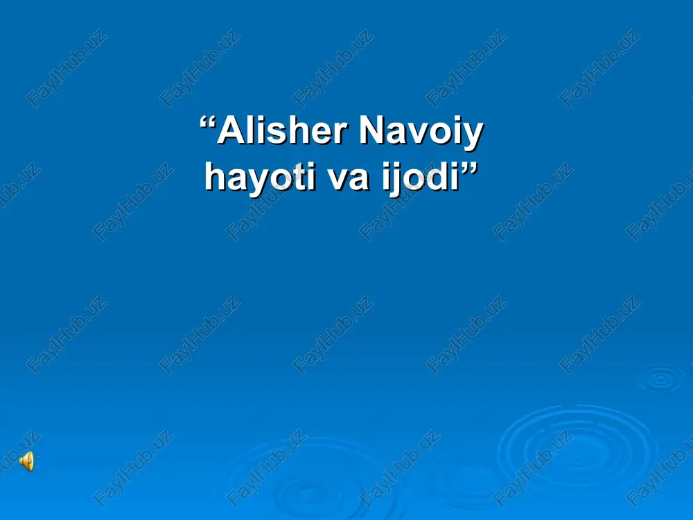 mir alisher navoiy hayoti va ijodi — PPT