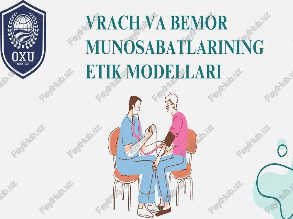 vrach va bemor munosabatlarining etik modellari — PPTX
