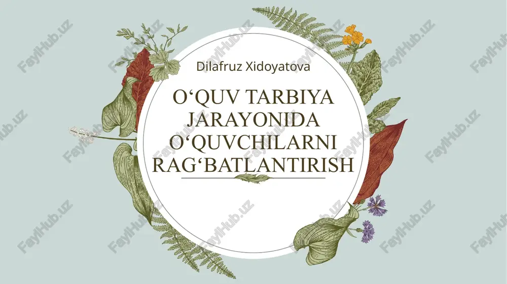 tarbiyada rag'batlantirish — PPTX