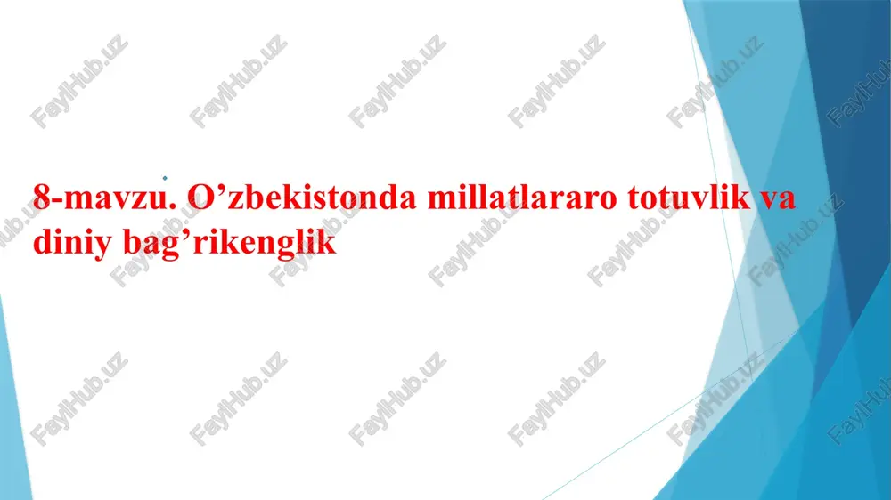 millatlararo totuvlik va diniy bagʻri kenglik — PPTX