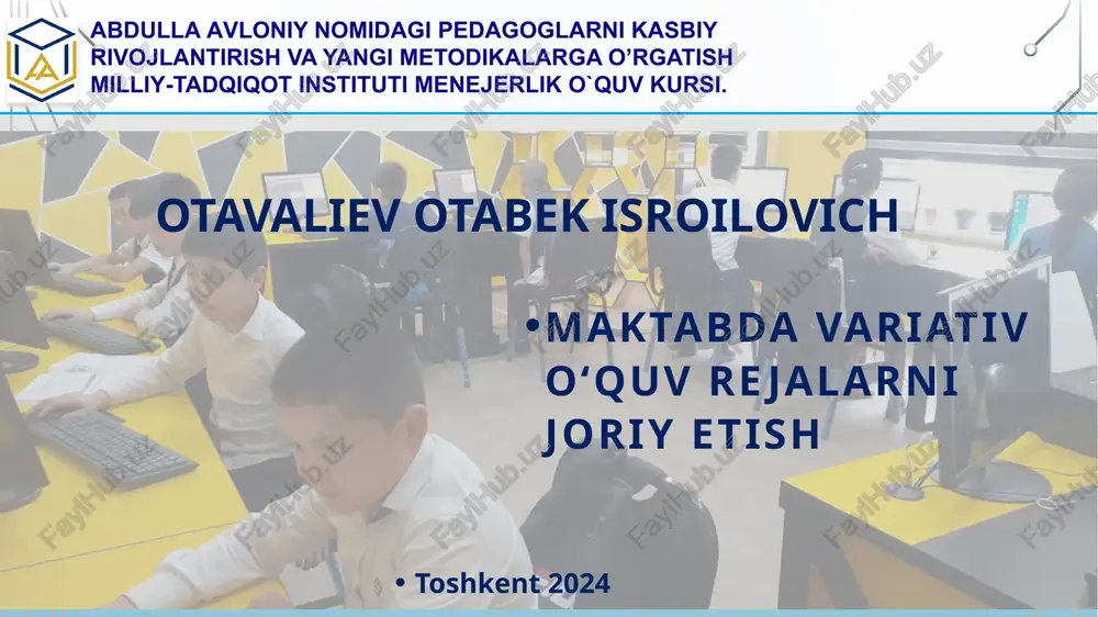 maktabda variativ o‘quv rejalarni joriy etish — PPTX