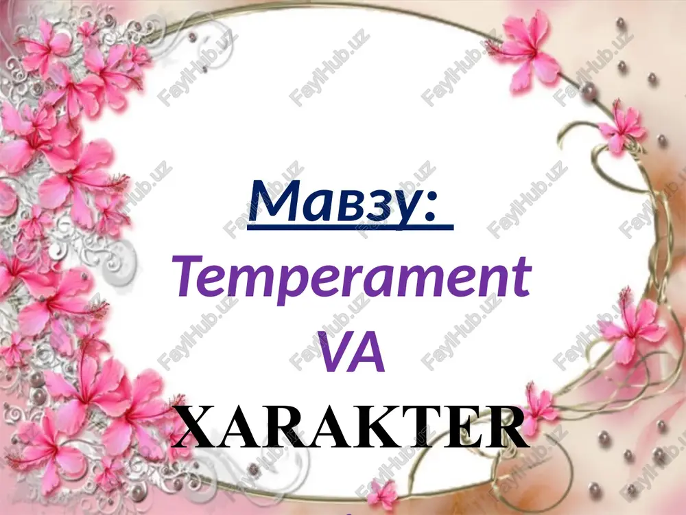temperament va xarakter — PPTX
