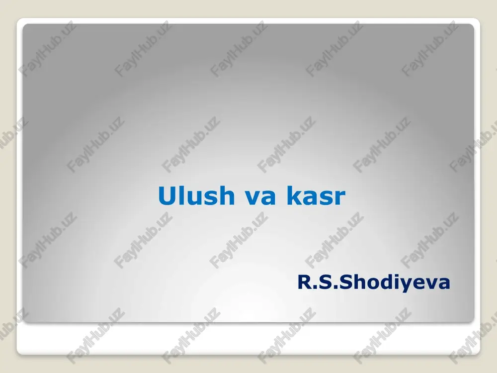ulush va kasr — PPTX