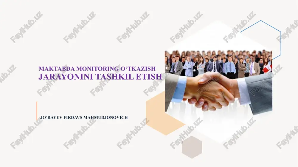 maktabda monitoring o‘tkazish jarayonini tashkil etish — PPTX