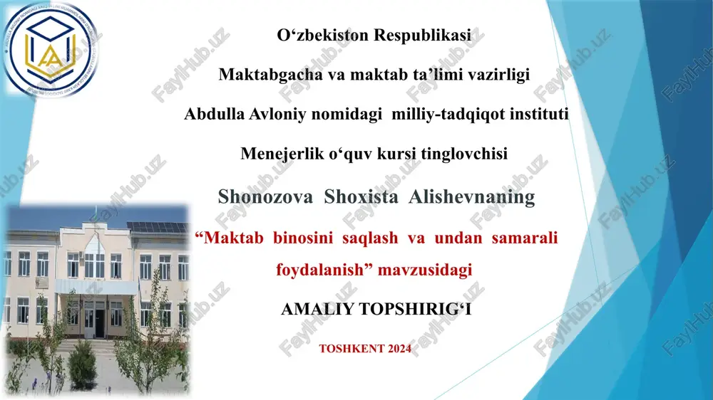 "maktab binosini saqlash va undan samarali foydalanish" — PPTX