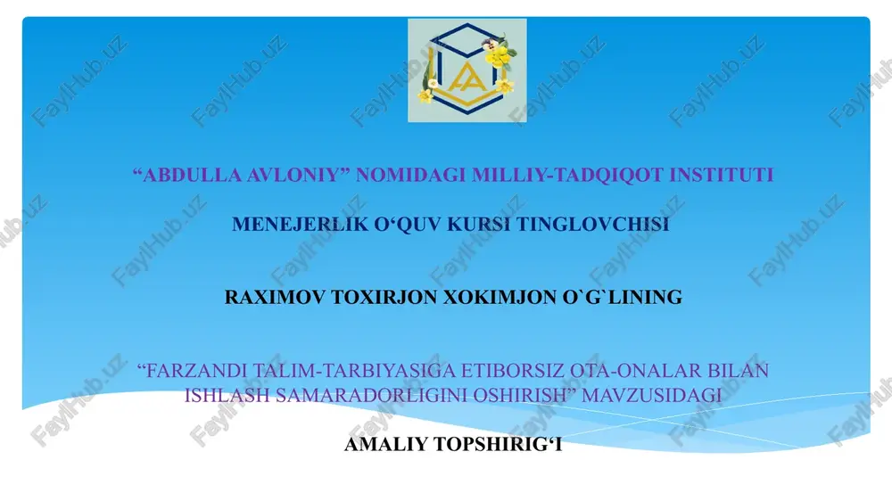 farzandi talim-tarbiyasiga etiborsiz ota-onalar bilan ishlash samaradorligini oshirish — PPTX