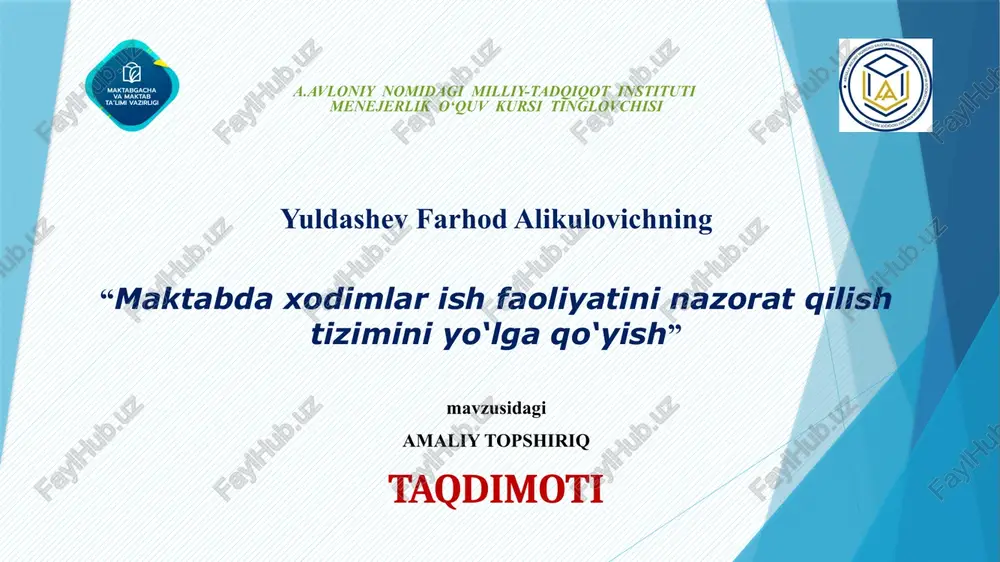 "maktabdaxodimlar ish faoliyati nazorat qilish tizimini yo‘lga qo‘yish" — PPTX