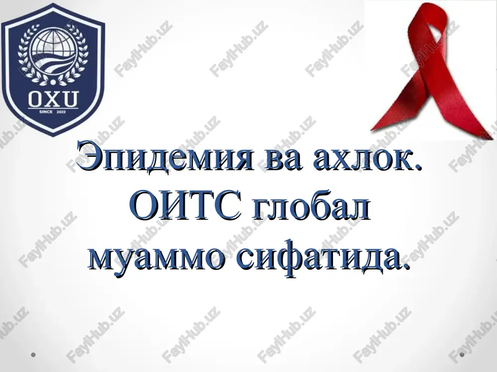 epidemiya va axlok. oits global muammo sifatida. — PPT