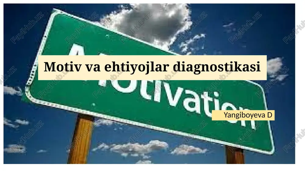 motiv va ehtiyojlar diagnostikasi — PPTX